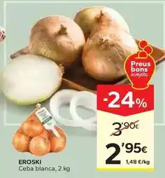 Caprabo Eroski - ceba blanca oferta