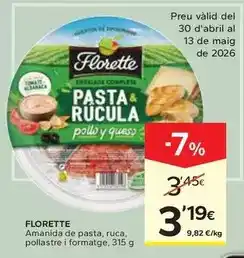 Caprabo Florette - amanida de pasta, ruca, pollastre i formatge oferta