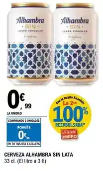 E.Leclerc Alhambra - cerveza sin lata oferta