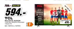MediaMarkt TCL Mini LED 65" 4K 65C6K oferta
