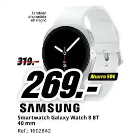 MediaMarkt SAMSUNG Smartwatch Galaxy Watch 8 BT 40 mm oferta