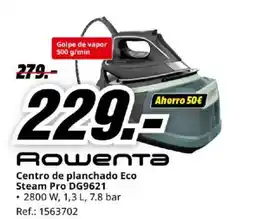 MediaMarkt ROWENTA Centro de planchado Eco Steam Pro DG9621 oferta