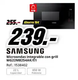 MediaMarkt SAMSUNG Microondas integrable con grill MG22M8254AK/Ĕ1 oferta