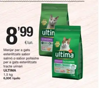 ULTIMA Menjar per a gats esterilitzats sabor salmó o sabor pollastre per a gats esterilitzats tracte urinari