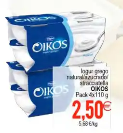Supermercados Aquí OIKOS logur grego natural/azucrado/ stracciatella oferta