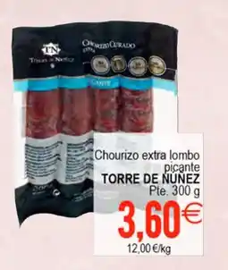 Supermercados Aquí TORRE DE NUÑEZ Chourizo extra lombo picante oferta