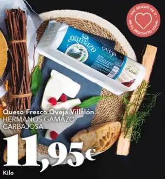 Gadis HERMANOS GAMAZO CARBAJOSA Queso Fresco Oveja Villalón oferta