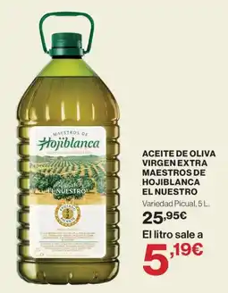 Hipercor El Nuestro Aceite de oliva virgen extra maestros de hojiblanca oferta