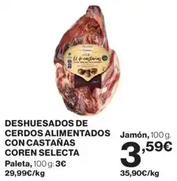 Hipercor Deshuesados de cerdos alimentados con castañas coren selecta oferta
