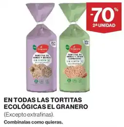 Hipercor El Granero En todas las tortitas ecológicas oferta