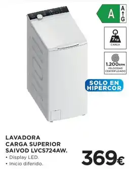 Hipercor Lavadora carga superior saivod lvcs724aw. oferta