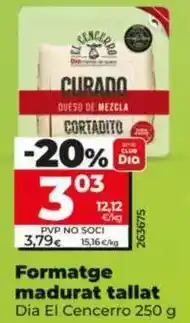 Dia Dia el cencerro - queso curado cortado oferta