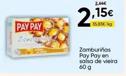 FROIZ PAY PAY Zamburiñas en salsa de vieira oferta