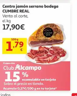 Alcampo CUMBRE REAL Centro jamón serrano bodega oferta