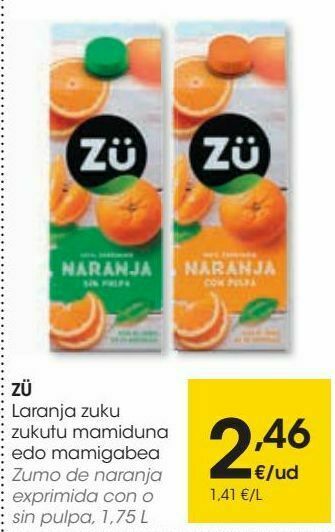 Eroski Zü zumo de naranja exprimida con o sin pulpa oferta