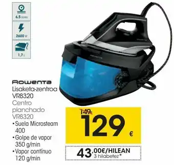 Eroski Rowenta centro planchado vr8320 oferta