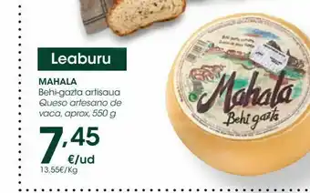 Eroski Mahala queso artesano de vaca, aprox, 550 g oferta