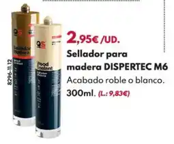 BricoCentro Sellador para madera dispertec m6 oferta
