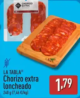 ALDI LA TABLA Chorizo extra Loncheado oferta