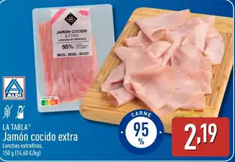ALDI LA TABLA Jamón cocido extra oferta