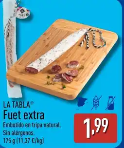 ALDI LA TABLA Fuet extra oferta
