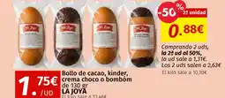 Maskom Supermercados LA JOYA Bollo de cacao, kinder, crema choco o bombóm oferta