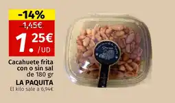 Maskom Supermercados LA PAQUITA Cacahuete frita con o sin sal oferta