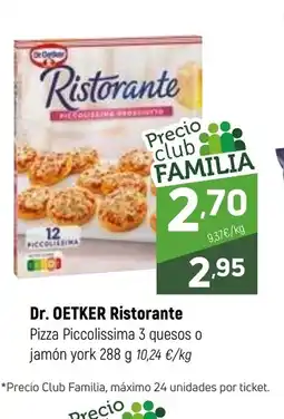Coviran Dr. OETKER Ristorante Pizza Piccolissima 3 quesos o jamón york oferta