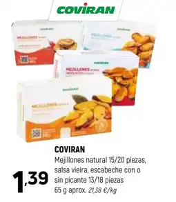 Coviran COVIRAN Mejillones natural 15/20 piezas, salsa vieira, escabeche con o sin picante 13/18 piezas oferta