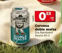 Dia DIA RAMBLERS Cervesa doble malta oferta