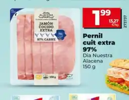 Dia DIA NUESTRA ALACENA Pernil cuit extra 97% oferta