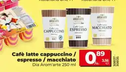 Dia DIA AROM'ARTE Cafè latte cappuccino / espresso/macchiato oferta