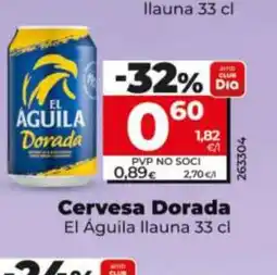 Dia EL ÁGUILA Cervesa Dorada oferta