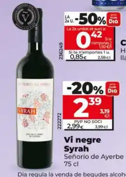 Dia SEÑORIO DE AYERBE Vi negre Syrah oferta