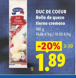 Lidl DUC DE COEUR Rollo de queso tierno cremoso oferta