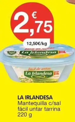 CashDiplo LA IRLANDESA Mantequilla c/sal fácil untar tarrina oferta