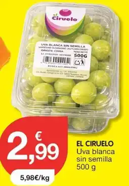 CashDiplo EL CIRUELO Uva blanca sin semilla oferta