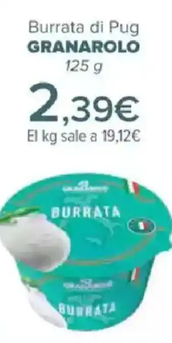 GRANAROLO Burrata di Pug