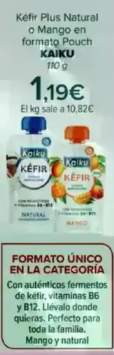 Carrefour KAIKU Kéfir Plus Natural o Mango en formato Pouch oferta