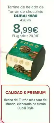 Carrefour DUBAI 1880 Tarrina de helado de Turrón de chocolate oferta