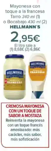 Carrefour HELLMANN'S Mayonesa con toque a la francesa Tarro o Bocabajo oferta