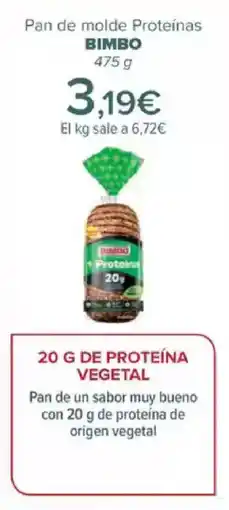 Carrefour BIMBO Pan de molde Proteínas oferta
