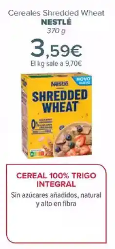 Carrefour NESTLÉ Cereales Shredded Wheat oferta