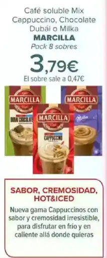 Carrefour MARCILLA Café soluble Mix Cappuccino, Chocolate Dubái o Milka oferta