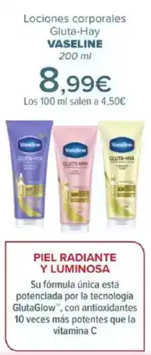 Carrefour VASELINE Lociones corporales Gluta-Hay oferta