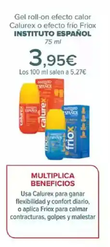 Carrefour INSTITUTO ESPAÑOL Gel roll-on efecto calor Calurex o efecto frío Friox oferta
