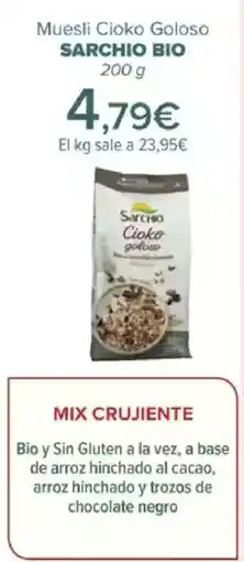 Carrefour SARCHIO BIO Muesli Cioko Goloso oferta