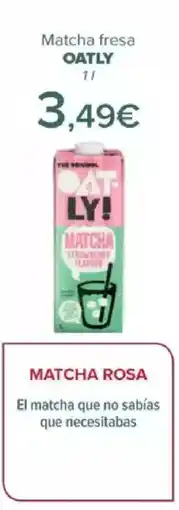 Carrefour OATLY Matcha fresa oferta