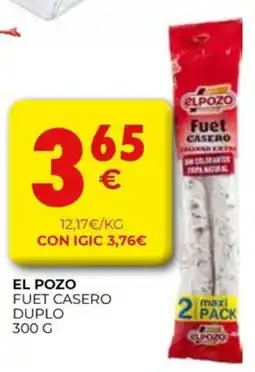 CashDiplo EL POZO Fuet casero duplo oferta