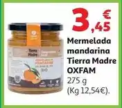 Alcampo Oxfam itermon - mermelada mandarina tierra madre oferta